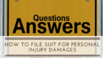 How to File a Personal Injury Suit